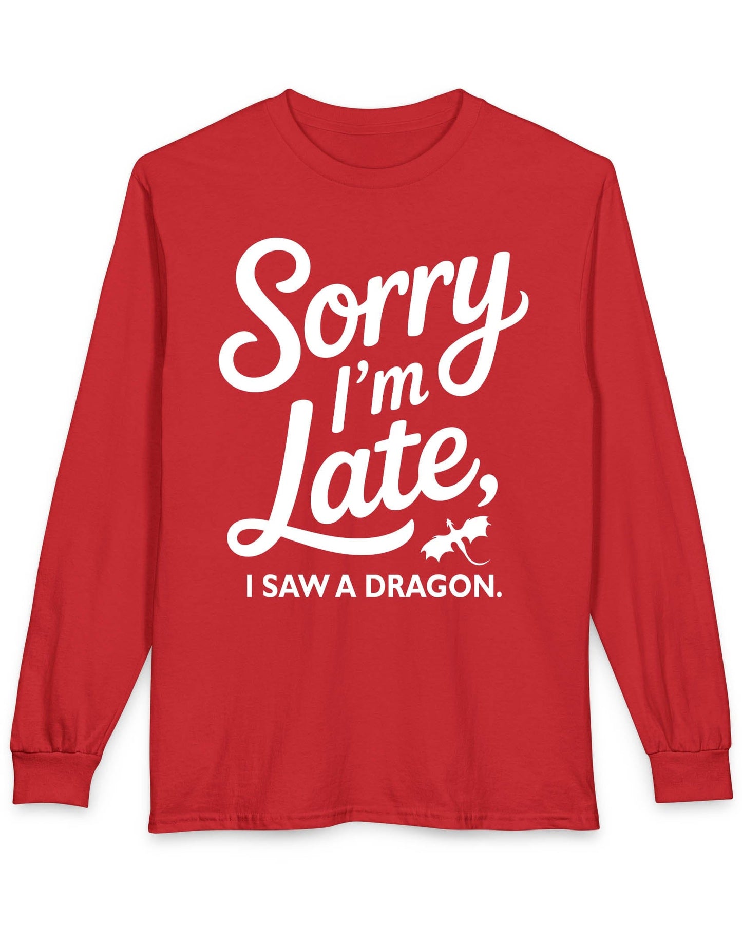 Sorry I'm Late shirt in red featuring playful script typography and a small flying dragon icon