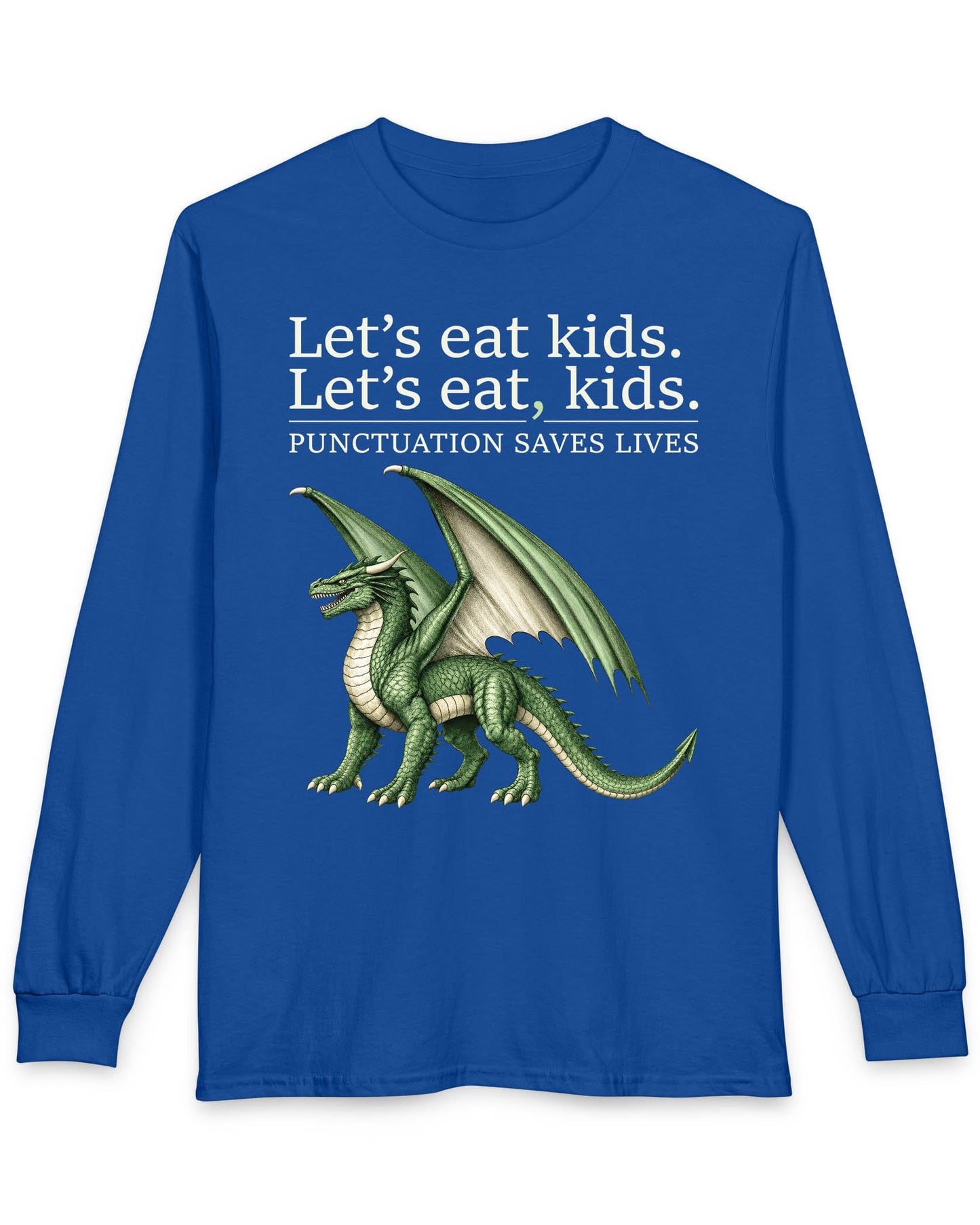 Punctuation Saves Lives shirt in royal blue featuring a green dragon with humorous grammar-themed text