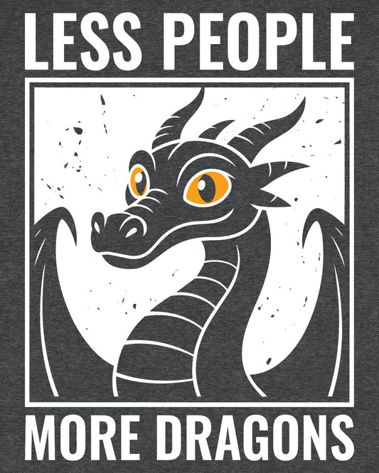 Less People More Dragons shirt in dark heather featuring a bold dragon portrait with bright eyes and distressed graphic style