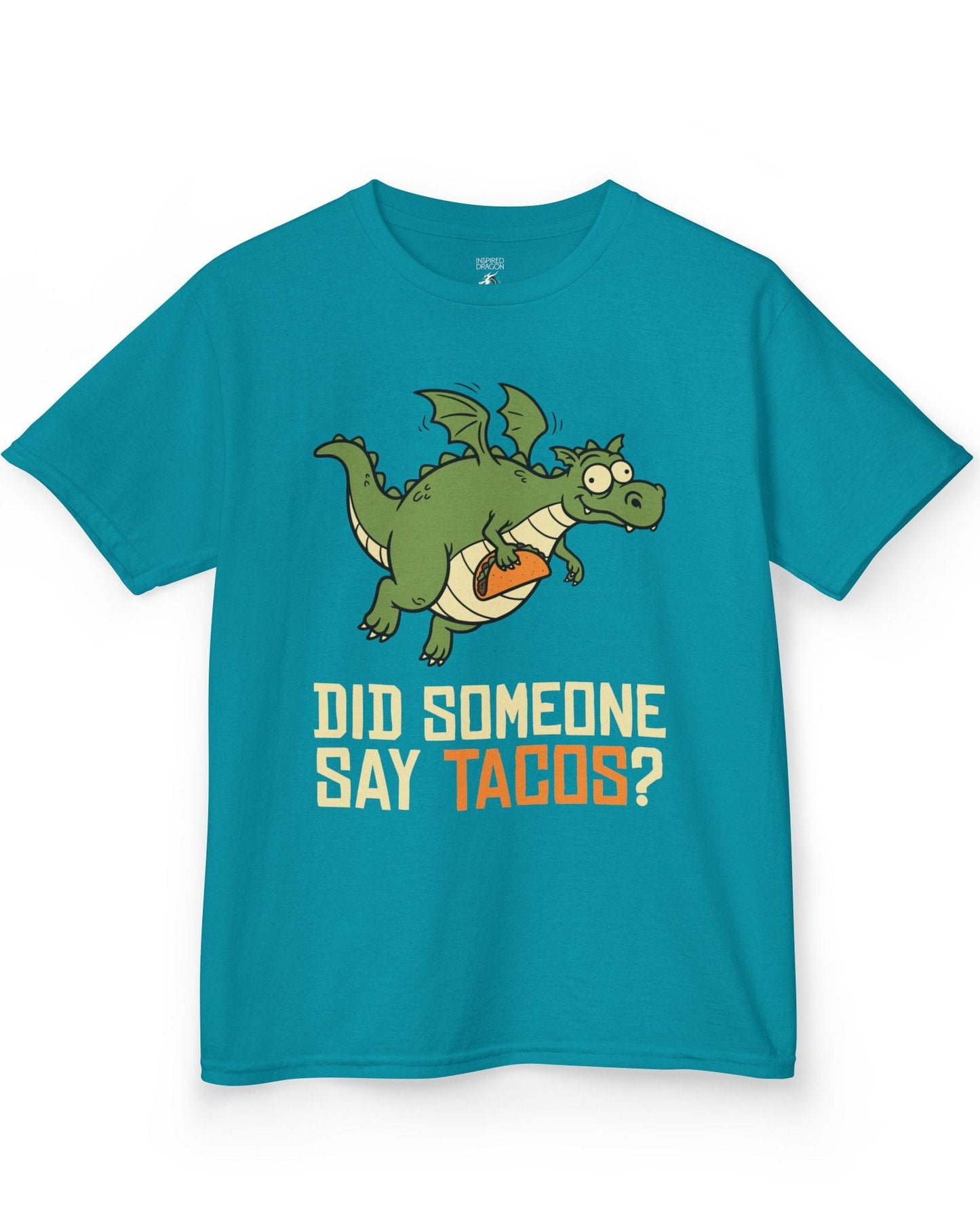 Did Someone Say Tacos shirt in tropical blue featuring a goofy green dragon flying with a taco and bold playful lettering