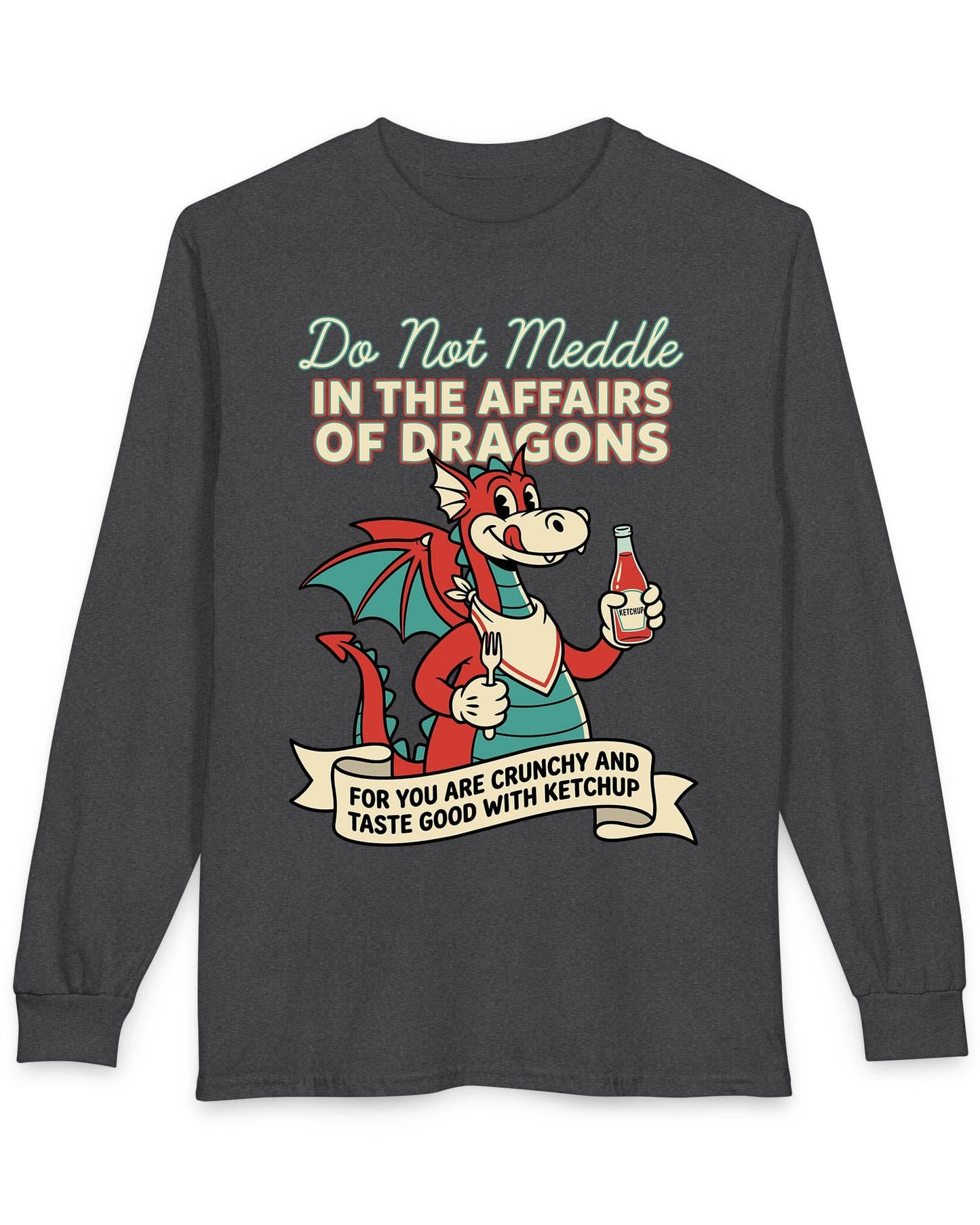 Do Not Meddle Classic Diner shirt in dark heather featuring a cheerful dragon with ketchup and fork with a warning phrase