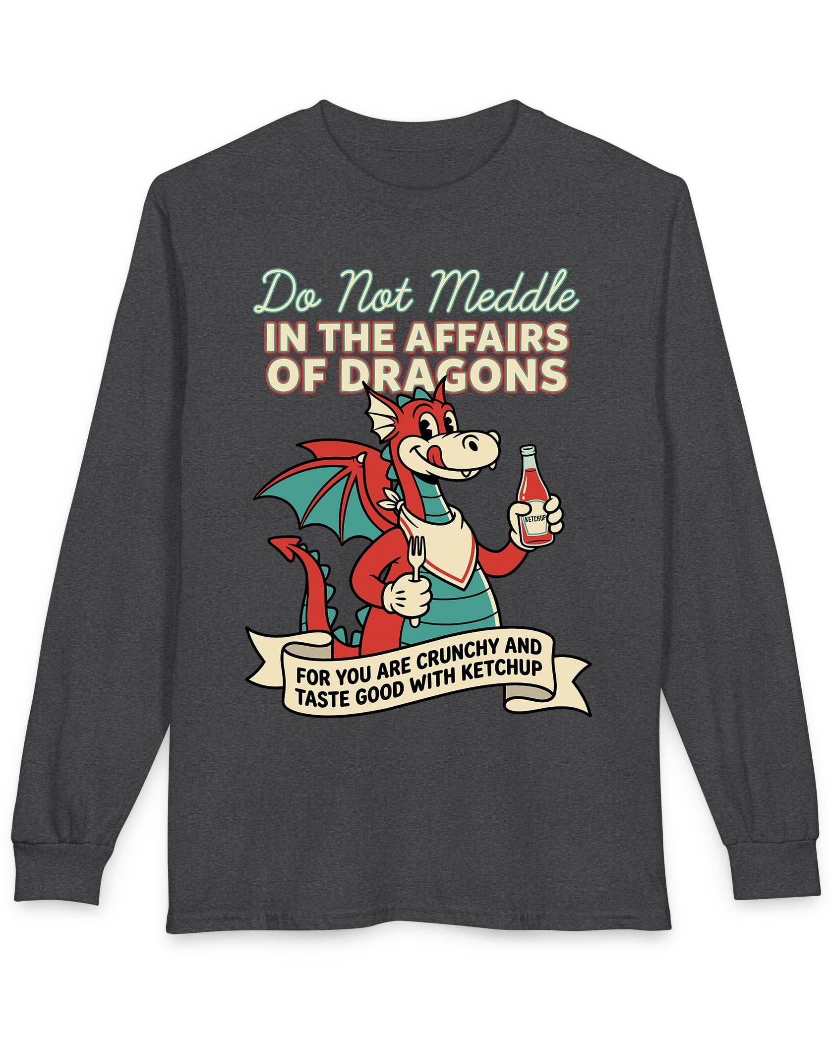 Do Not Meddle Classic Diner shirt in dark heather featuring a cheerful dragon with ketchup and fork with a warning phrase