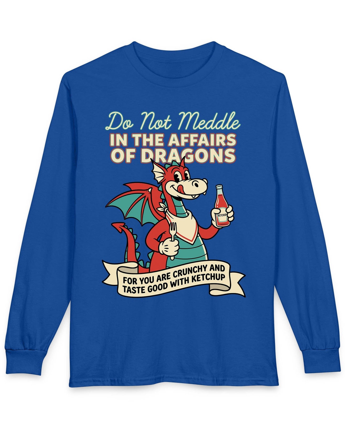 Do Not Meddle Classic Diner shirt in royal blue featuring a cheerful dragon with ketchup and fork with a warning phrase