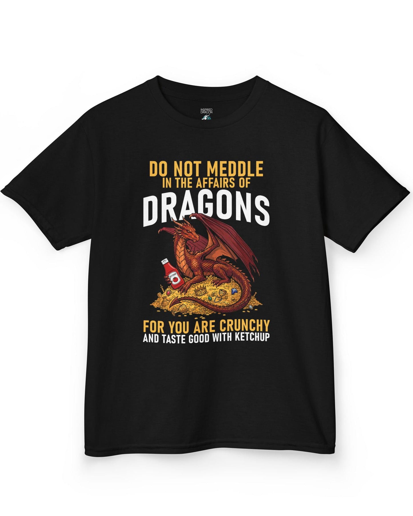 Do Not Meddle Hoard shirt in black featuring a treasure-guarding dragon with ketchup with the classic warning phrase