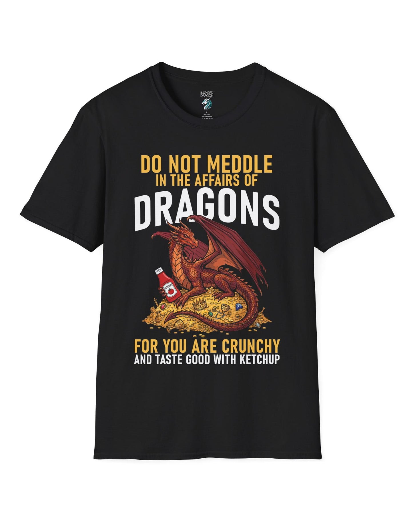Do Not Meddle Hoard shirt in black featuring a treasure-guarding dragon with ketchup with the classic warning phrase