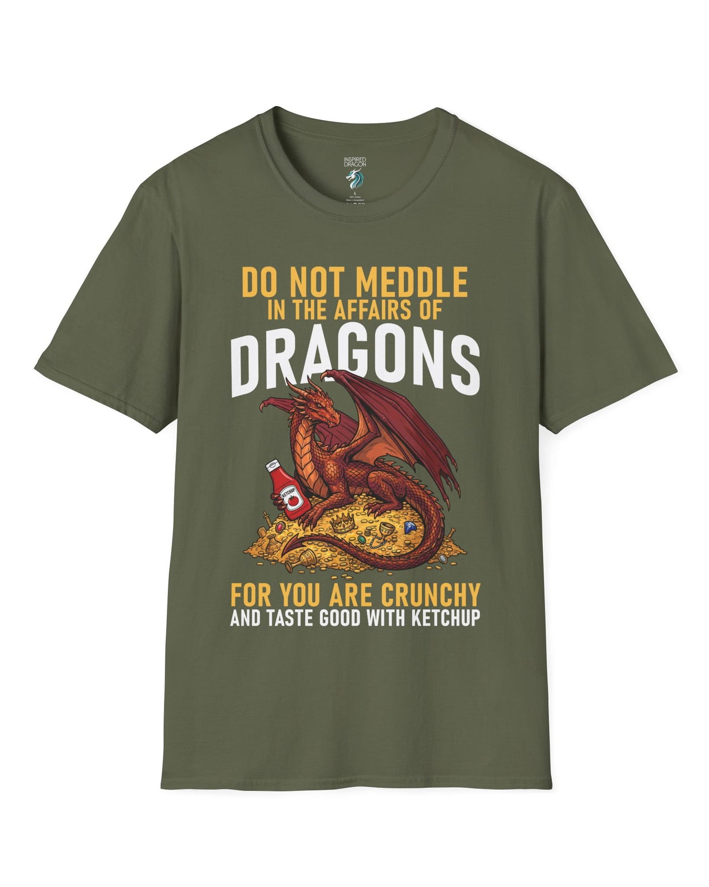 Do Not Meddle Hoard shirt in military green featuring a treasure-guarding dragon with ketchup with the classic warning phrase