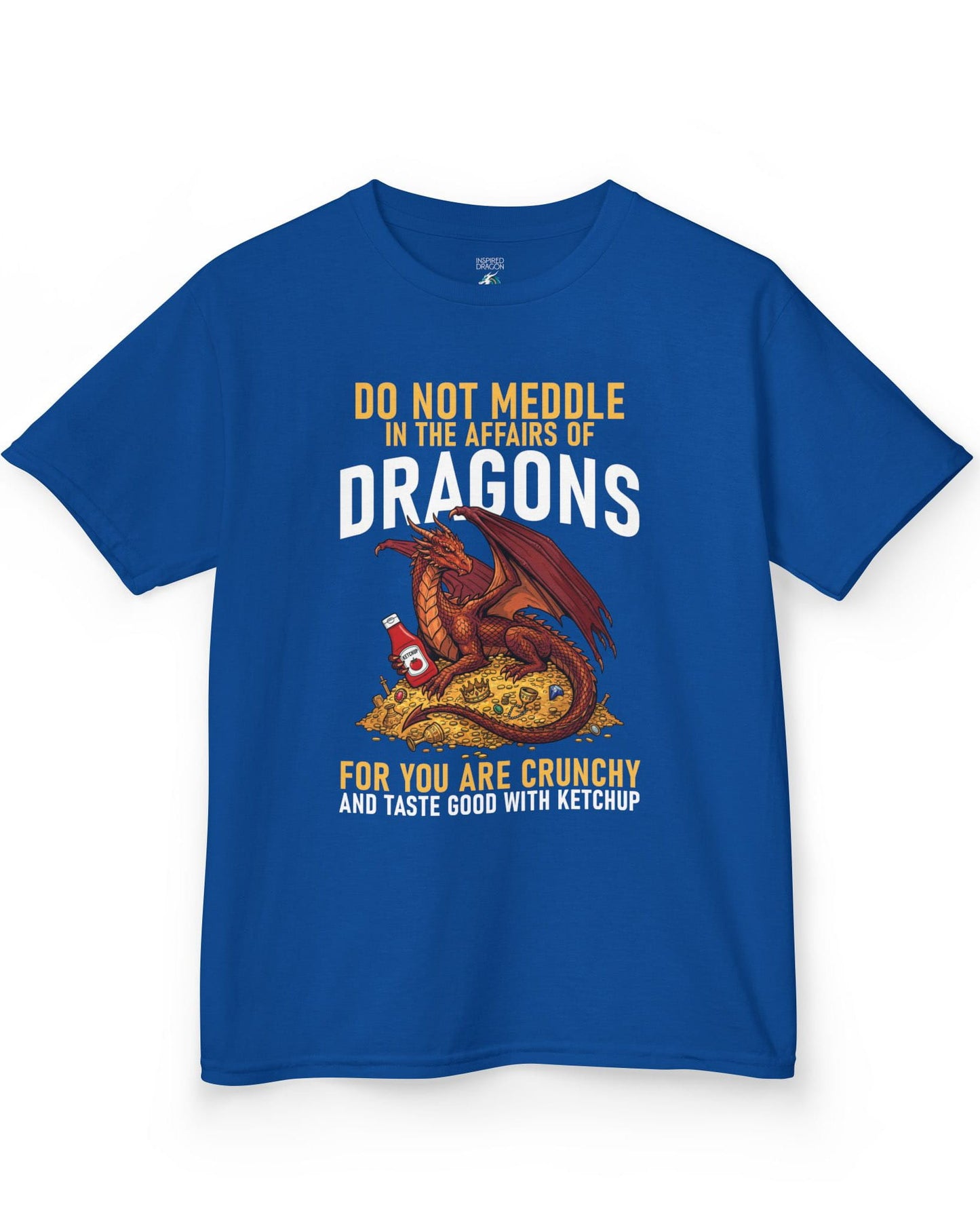 Do Not Meddle Hoard shirt in royal blue featuring a treasure-guarding dragon with ketchup with the classic warning phrase