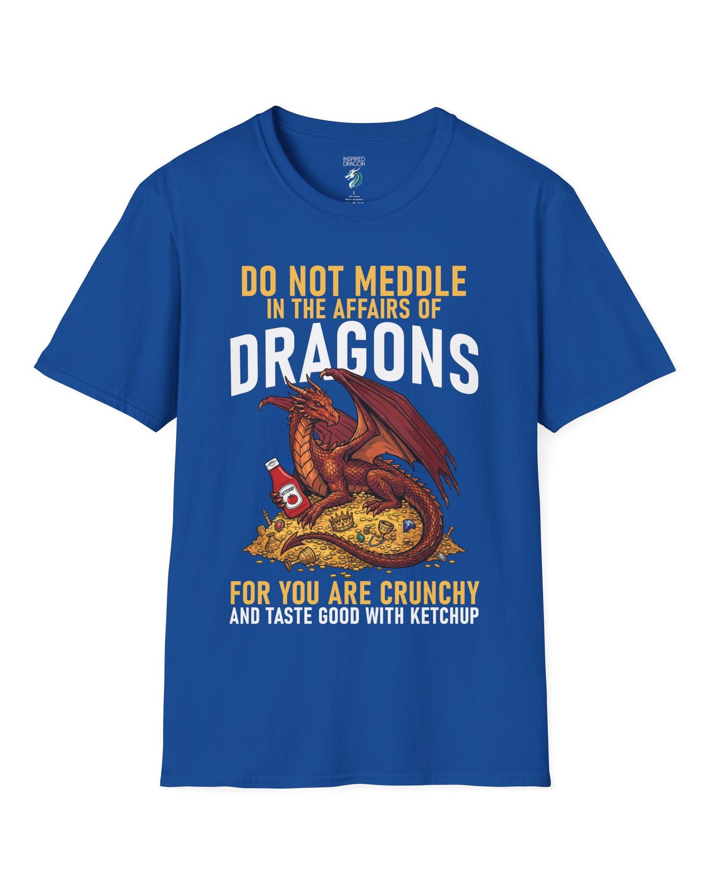 Do Not Meddle Hoard shirt in royal blue featuring a treasure-guarding dragon with ketchup with the classic warning phrase