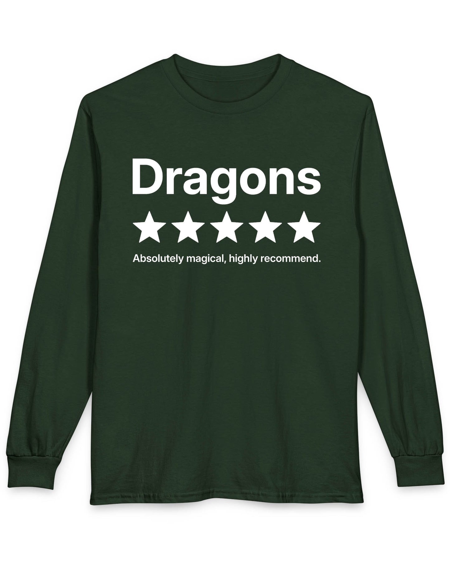 5-Star Dragons shirt in forest green with a playful review design declaring dragons absolutely magical and highly recommended