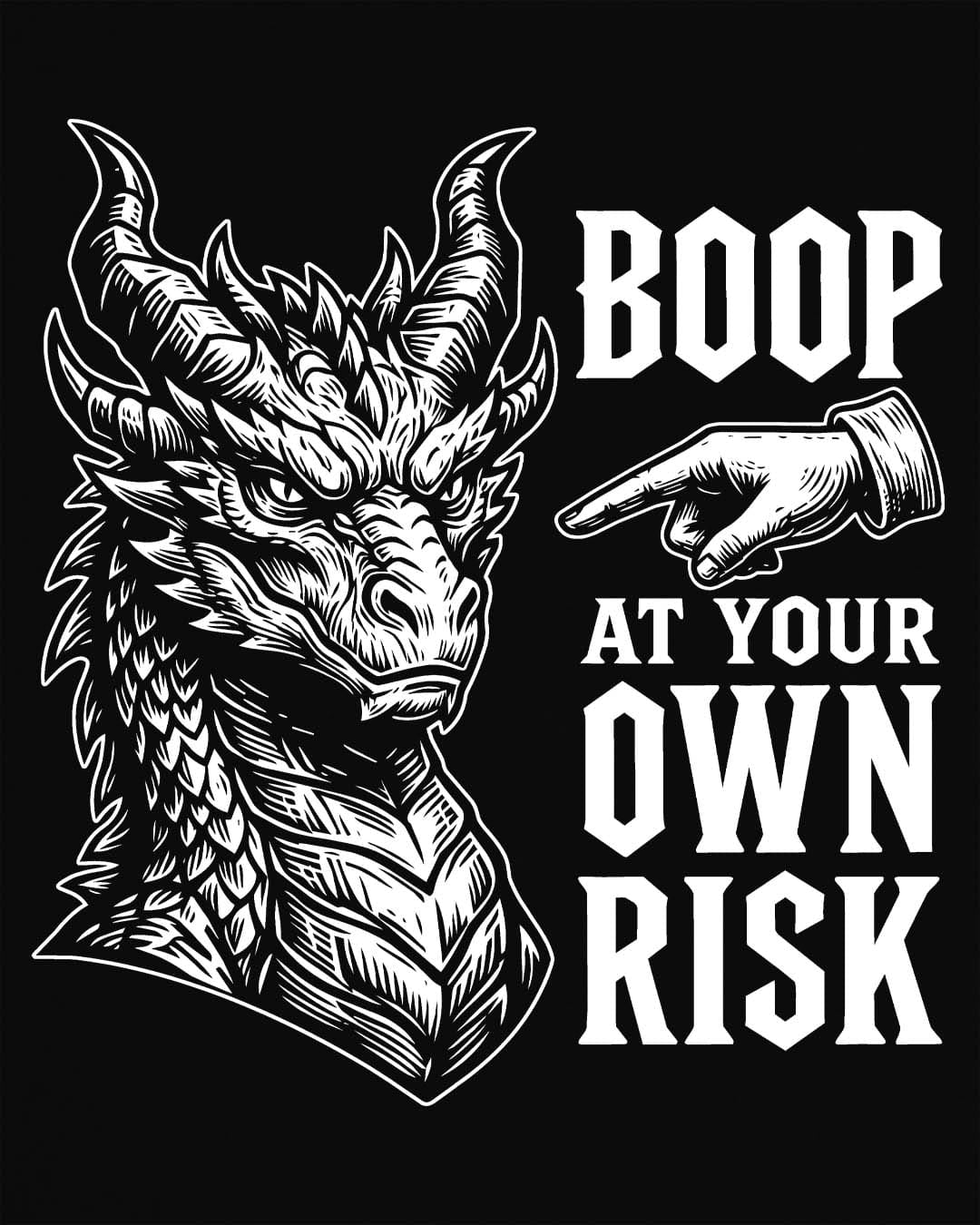 Boop at Your Own Risk shirt in black featuring a detailed dragon portrait with a warning for brave boopers only