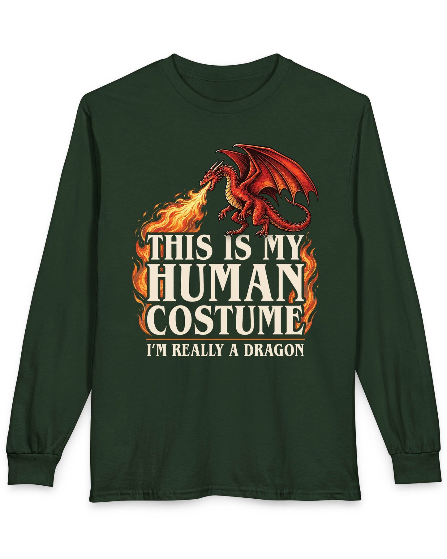 This Is My Human Costume shirt in forest green featuring a fire-breathing dragon with playful disguise humor