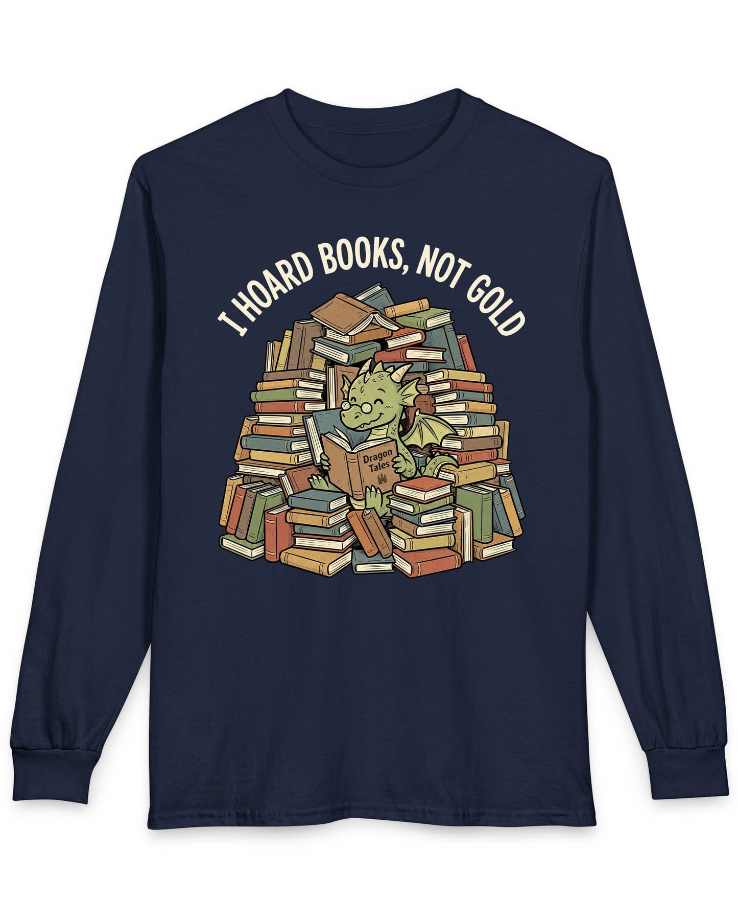 I Hoard Books, Not Gold shirt in navy featuring a book-loving green dragon nestled in a towering hoard of books
