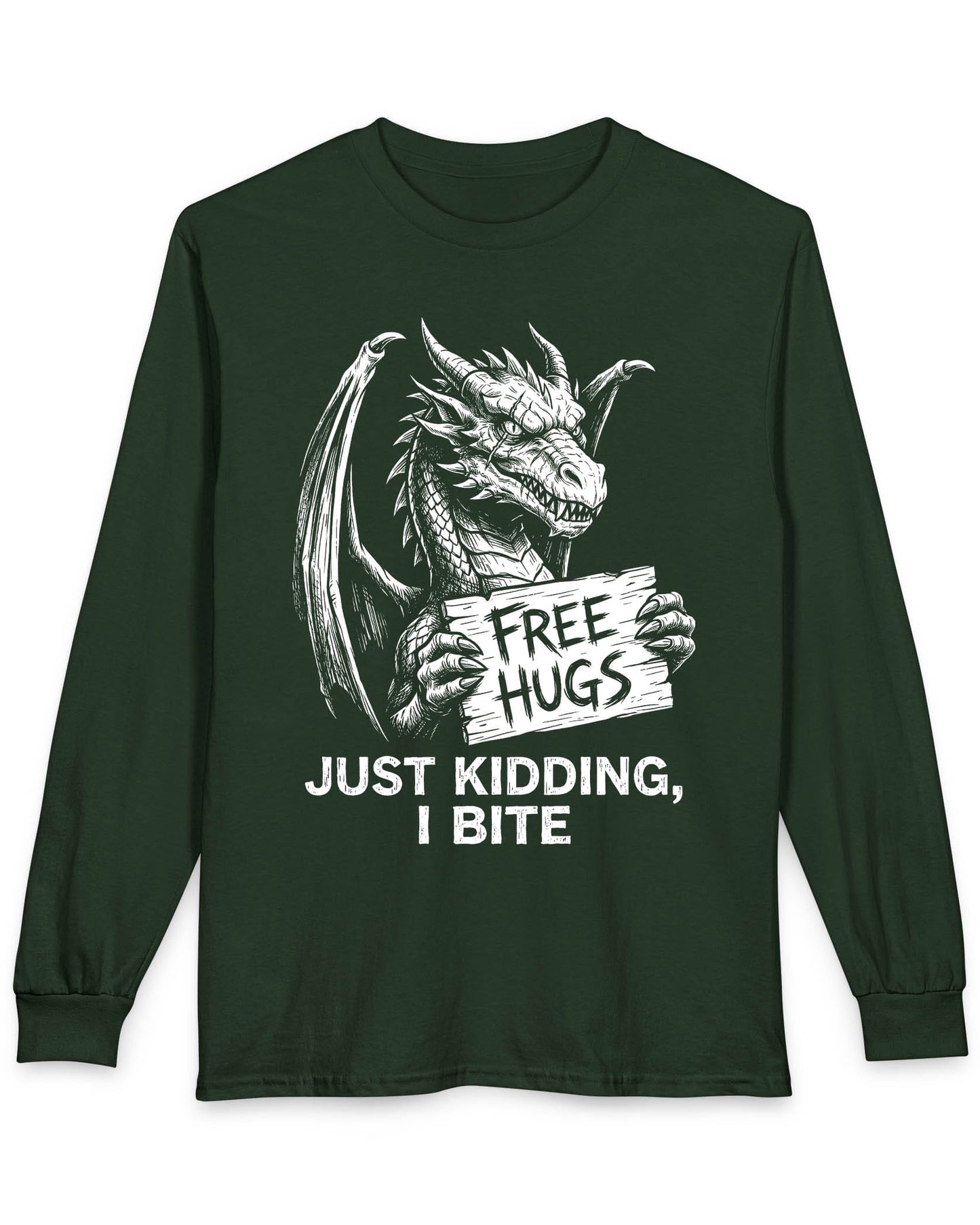 Just Kidding, I Bite shirt in forest green featuring a dragon holding a Free Hugs sign with a mischievous warning