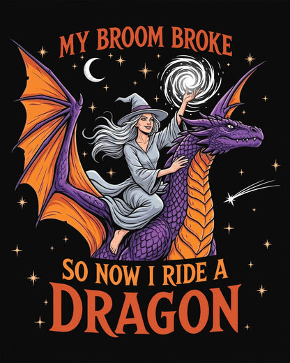 My Broom Broke Magical shirt in black featuring a magical witch riding a purple dragon beneath a starry night sky