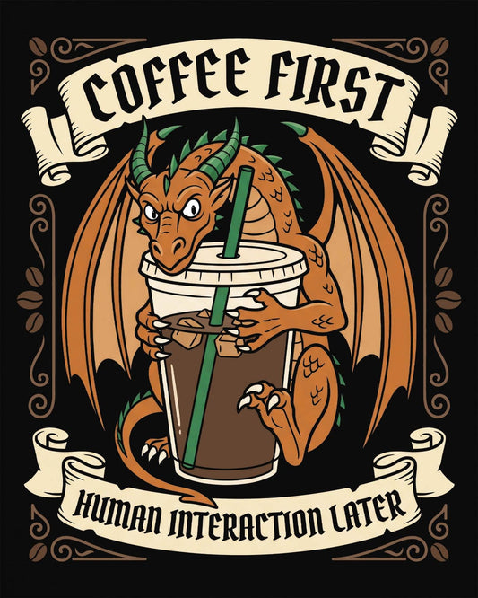 Coffee First shirt in black with a dragon hugging a large iced coffee cup with coffee bean decorations and banners