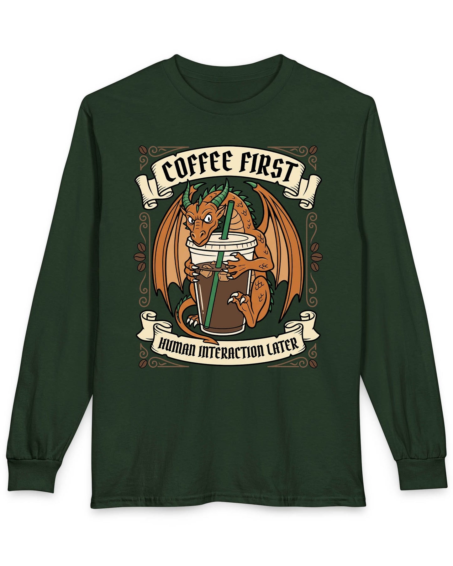 Coffee First shirt in forest green with a dragon hugging a large iced coffee cup with coffee bean decorations and banners