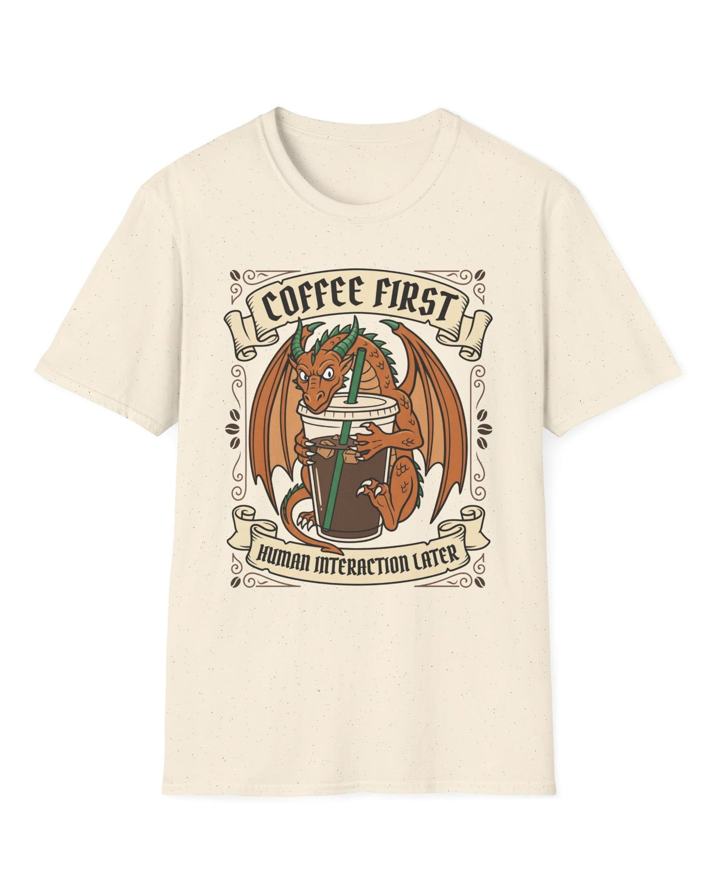 Coffee First shirt in natural with a dragon hugging a large iced coffee cup with coffee bean decorations and banners