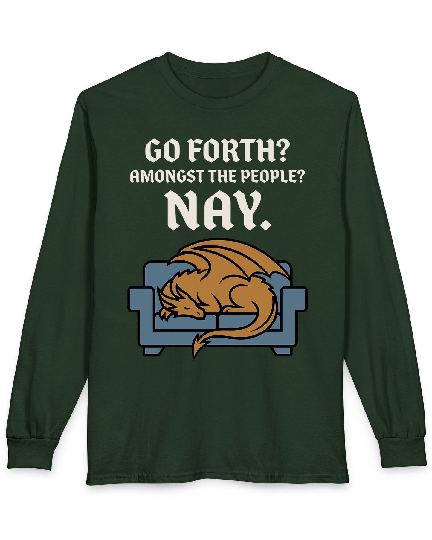 Go Forth shirt in forest green featuring a sleeping orange dragon curled up on a blue couch with text