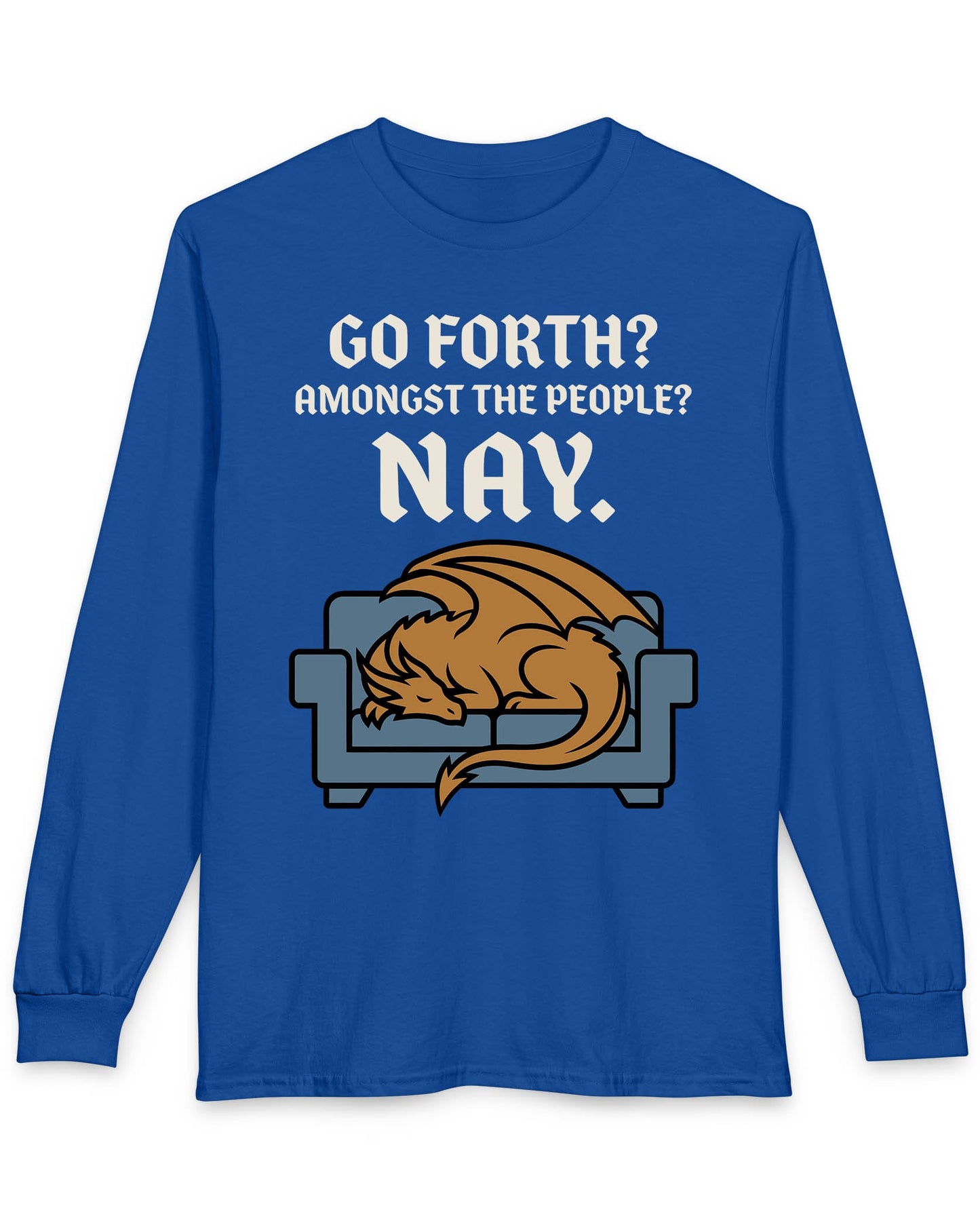 Go Forth shirt in royal blue featuring a sleeping orange dragon curled up on a blue couch with text