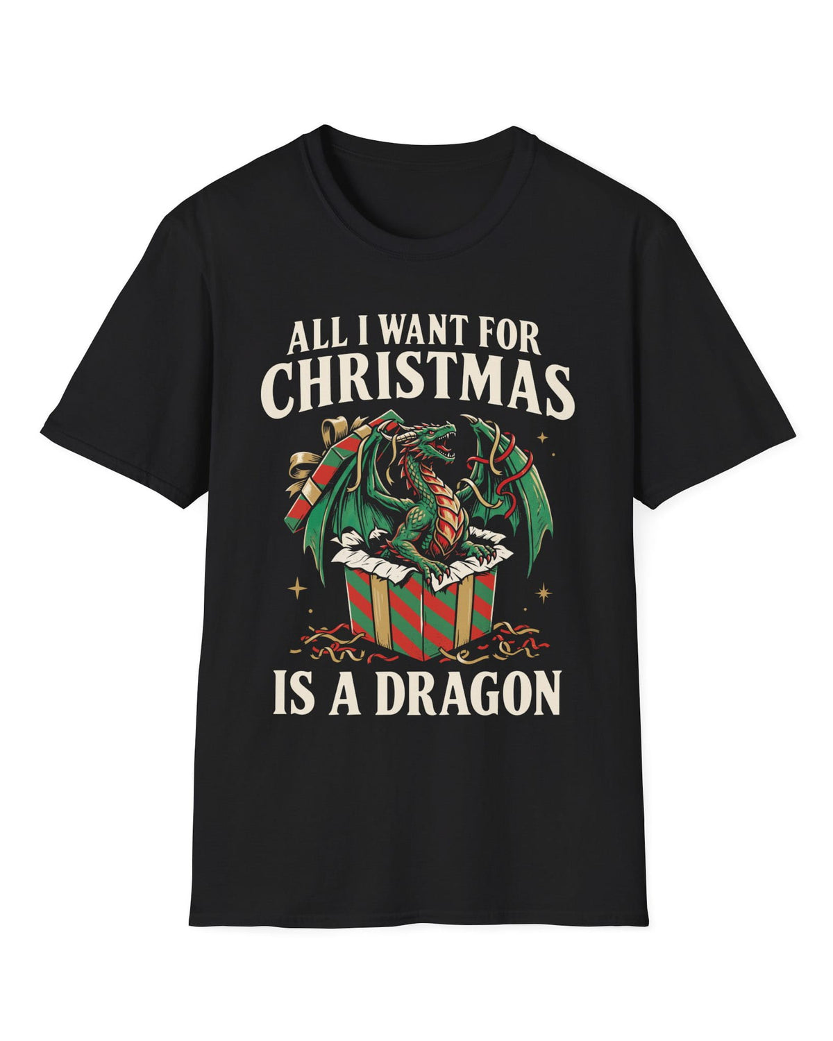 All I Want for Christmas shirt in black featuring a green dragon emerging from a red and green wrapped gift box