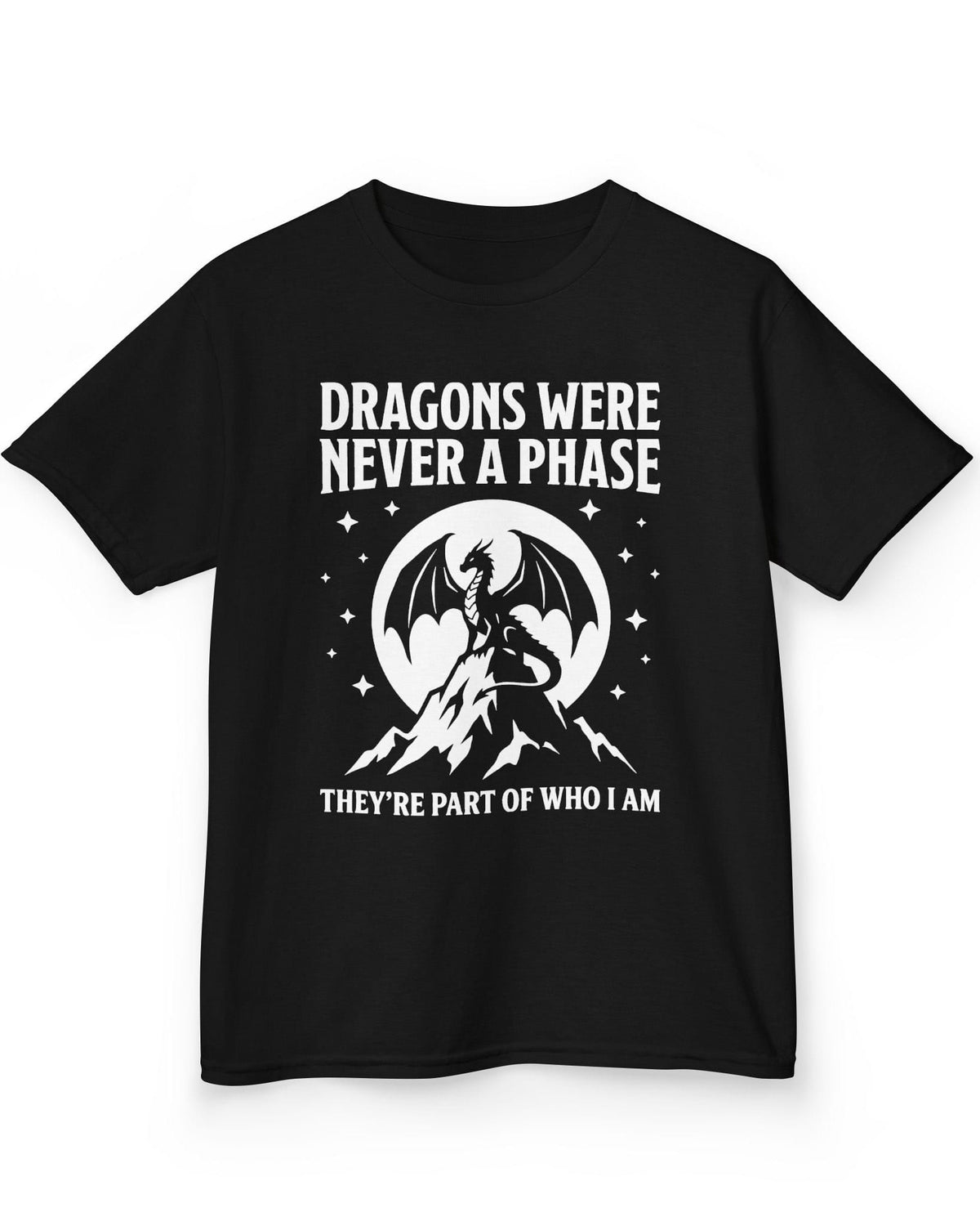 Dragons Were Never a Phase shirt in black featuring a white dragon silhouette, mountains, stars, and bold text